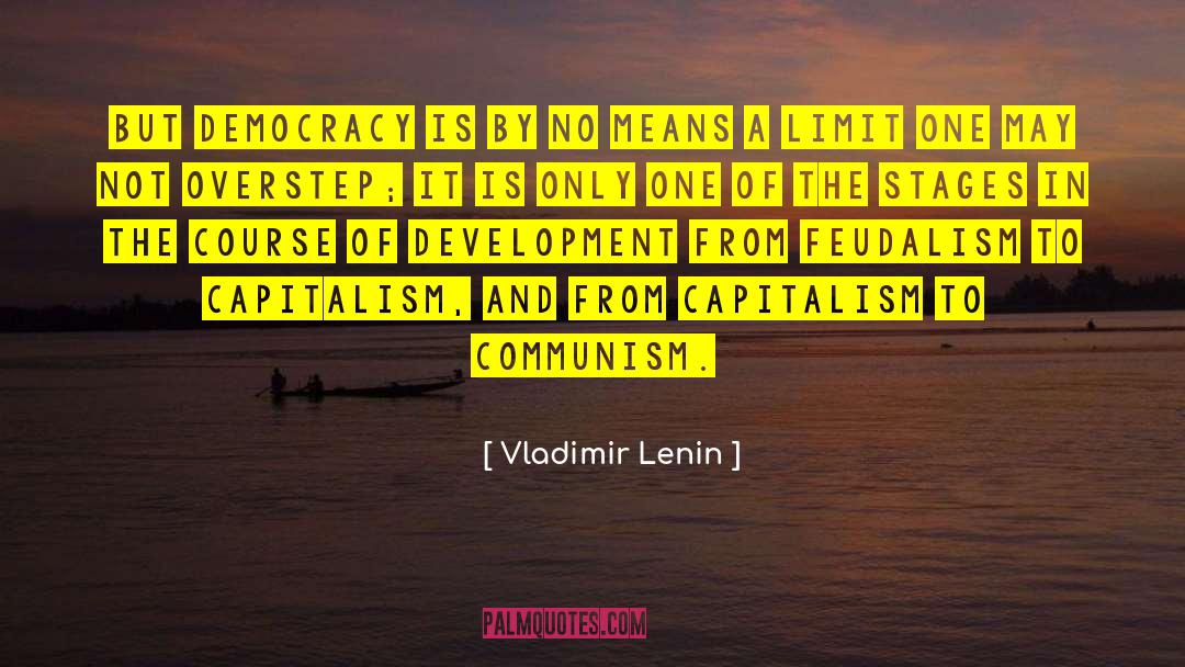 Feudalism quotes by Vladimir Lenin