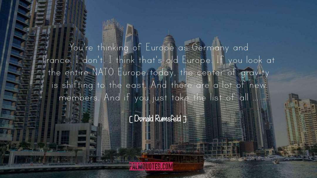 Feudalistic Europe quotes by Donald Rumsfeld