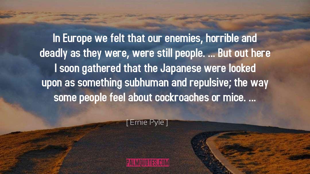 Feudalistic Europe quotes by Ernie Pyle