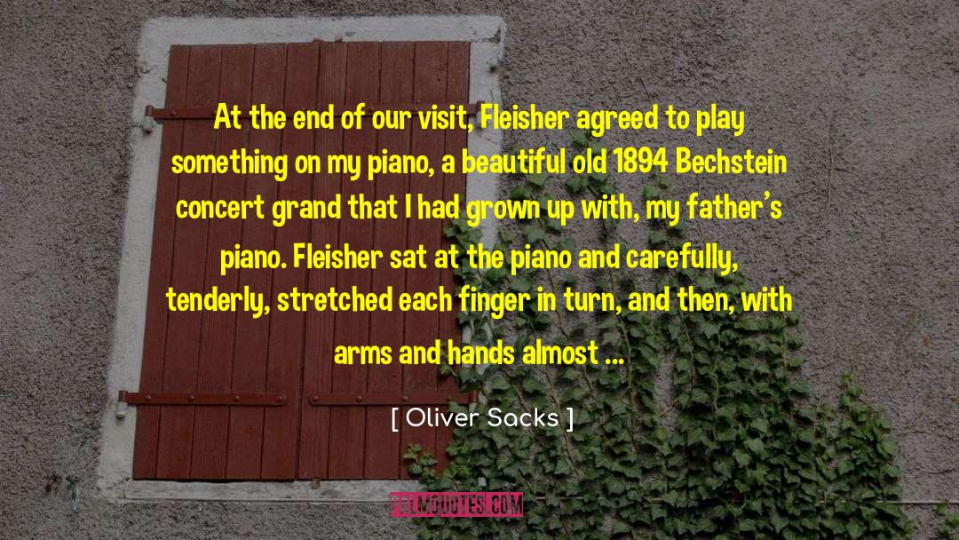 Feurich Pianos quotes by Oliver Sacks