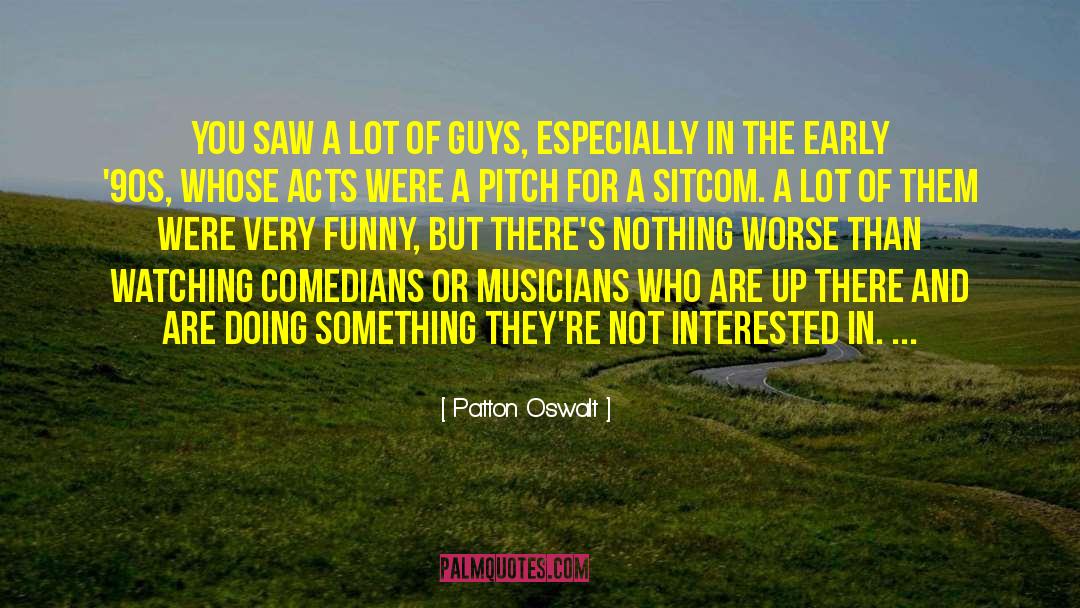 Fever Pitch quotes by Patton Oswalt
