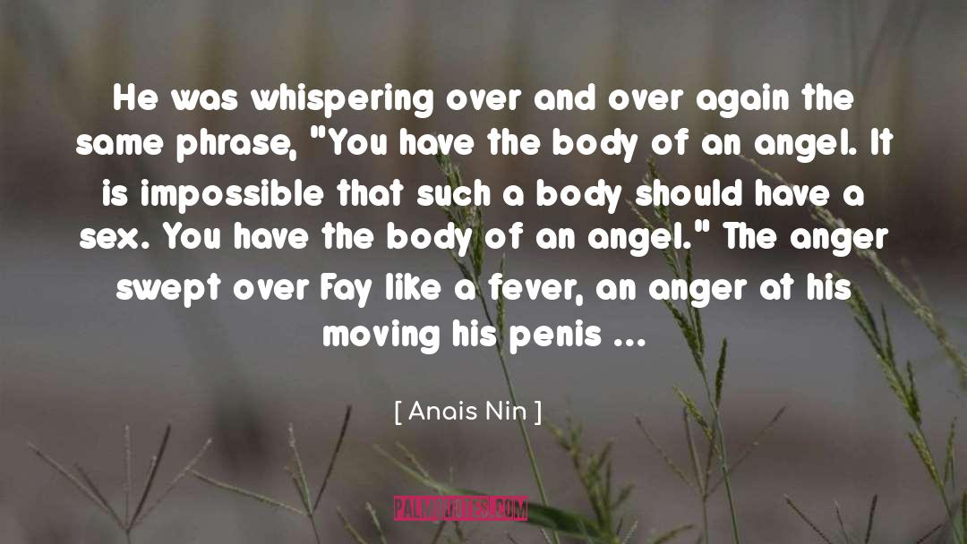 Fever Series quotes by Anais Nin