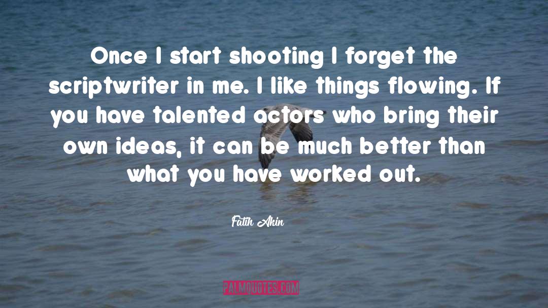 Few Talented quotes by Fatih Akin