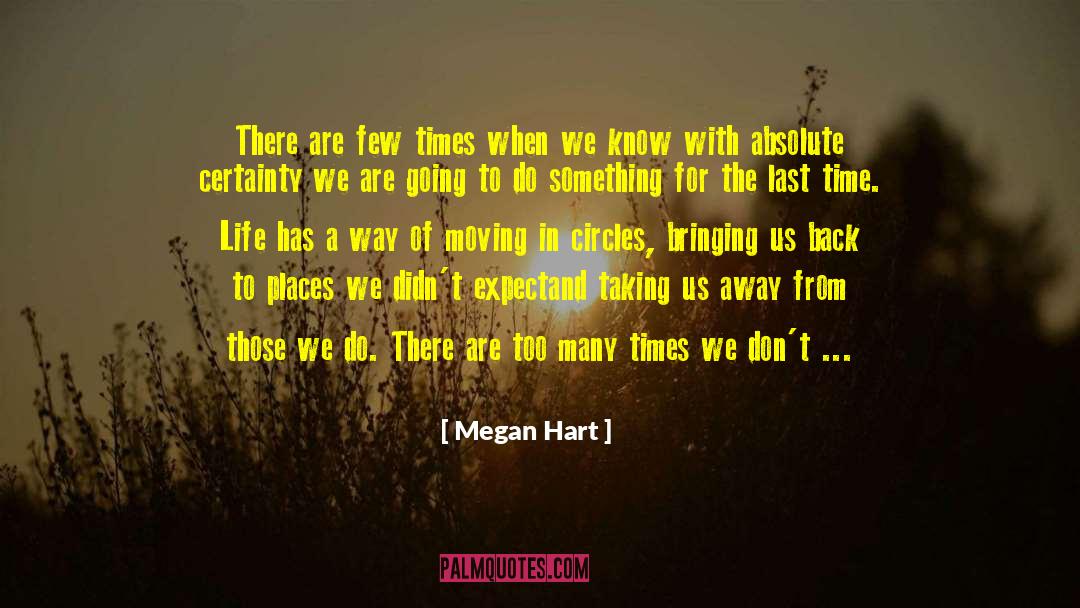 Few Times quotes by Megan Hart