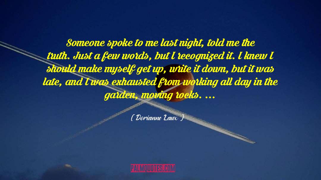 Few Words quotes by Dorianne Laux