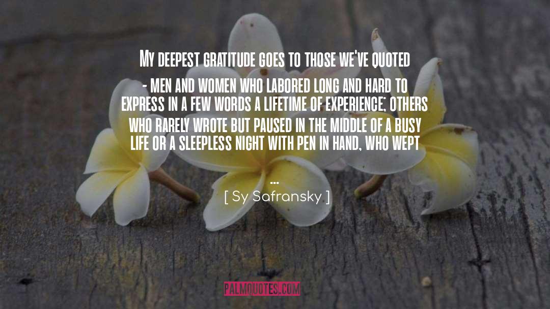 Few Words quotes by Sy Safransky