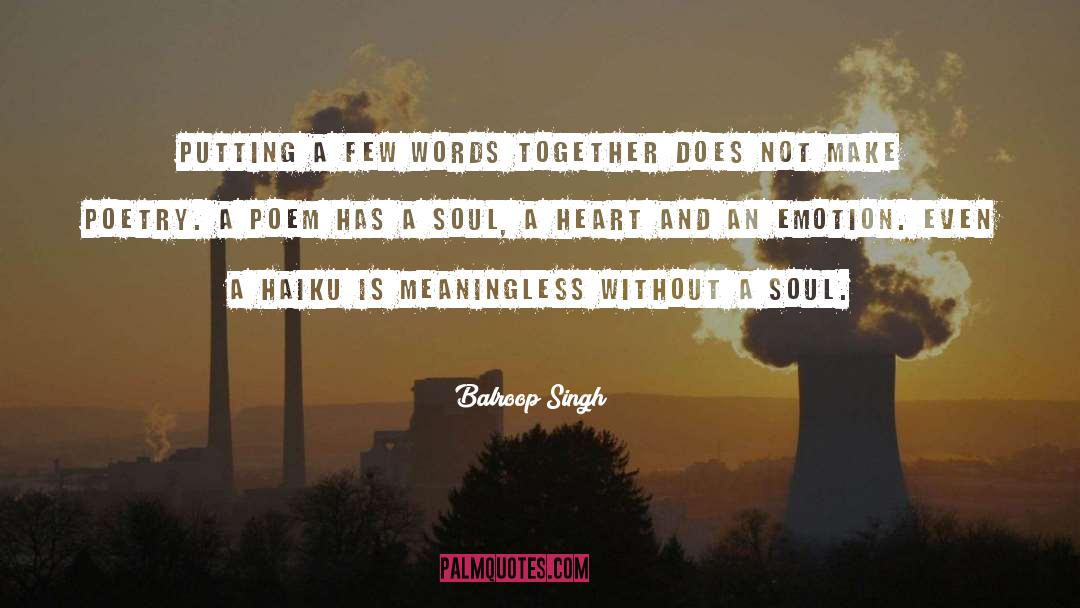 Few Words quotes by Balroop Singh