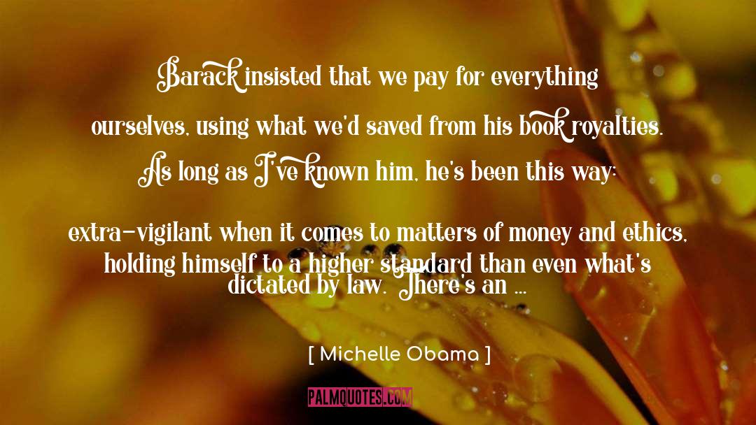 Fewness Of The Saved quotes by Michelle Obama