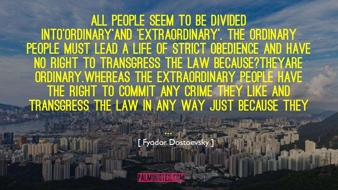 Feyodor Dostoevsky quotes by Fyodor Dostoevsky