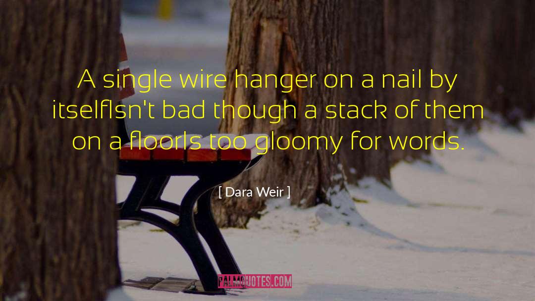 Fezzari Wire quotes by Dara Weir