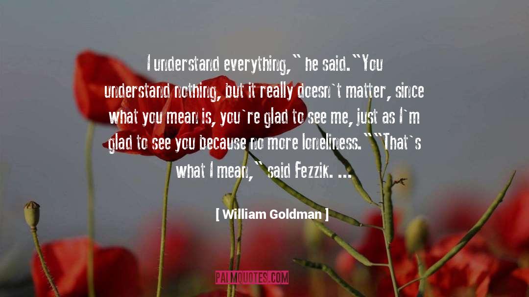 Fezzik quotes by William Goldman