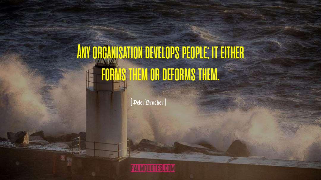 Fiancailles Organisation quotes by Peter Drucker