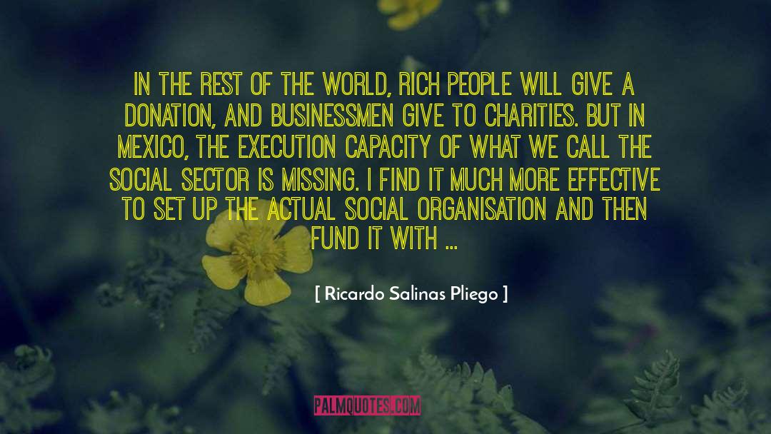 Fiancailles Organisation quotes by Ricardo Salinas Pliego