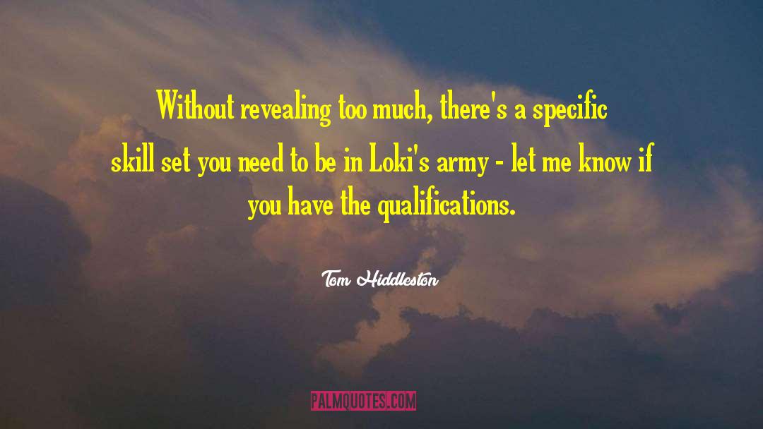 Fiance In Army quotes by Tom Hiddleston