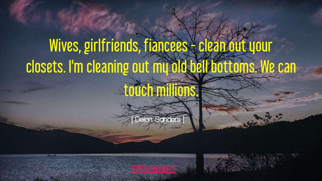 Fiancee quotes by Deion Sanders