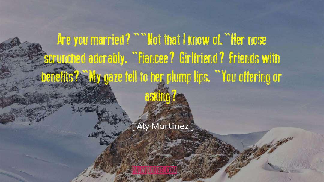 Fiancee quotes by Aly Martinez
