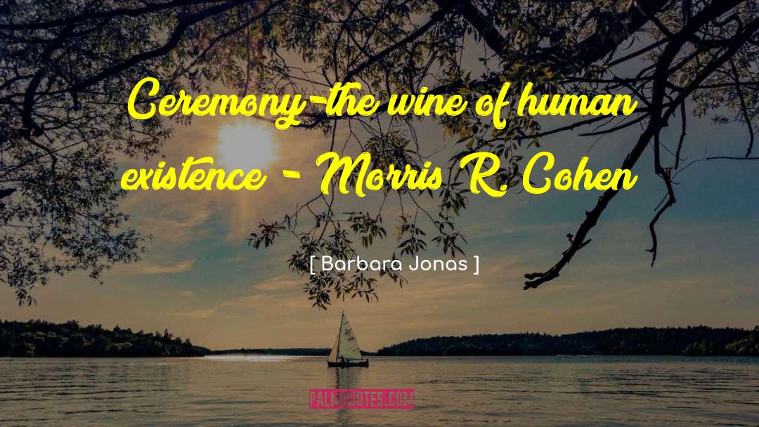 Fiaschetti Wine quotes by Barbara Jonas