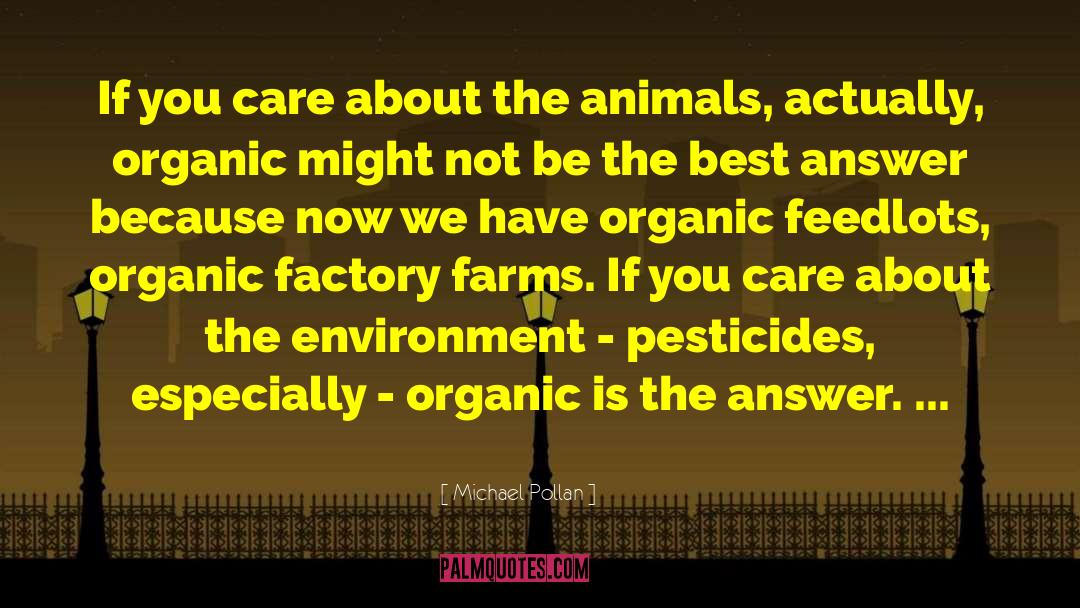 Fiasco Farms quotes by Michael Pollan