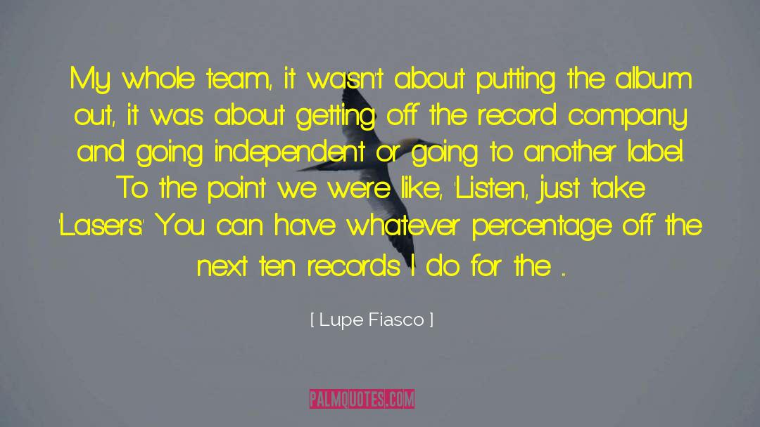 Fiasco quotes by Lupe Fiasco