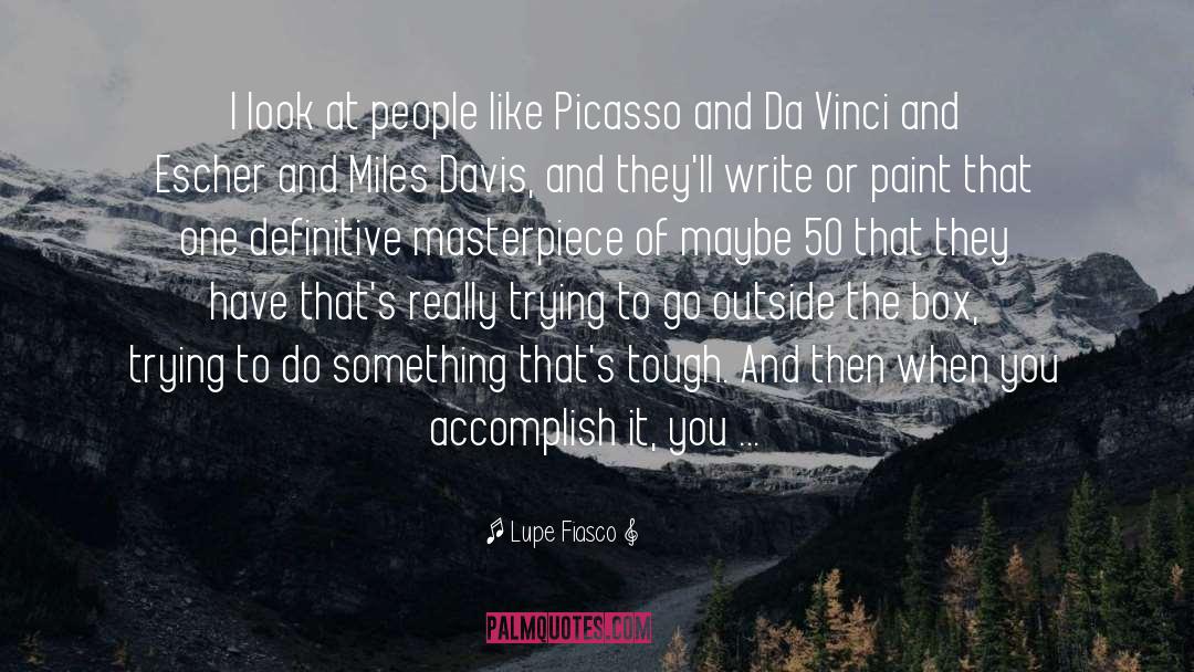 Fiasco quotes by Lupe Fiasco