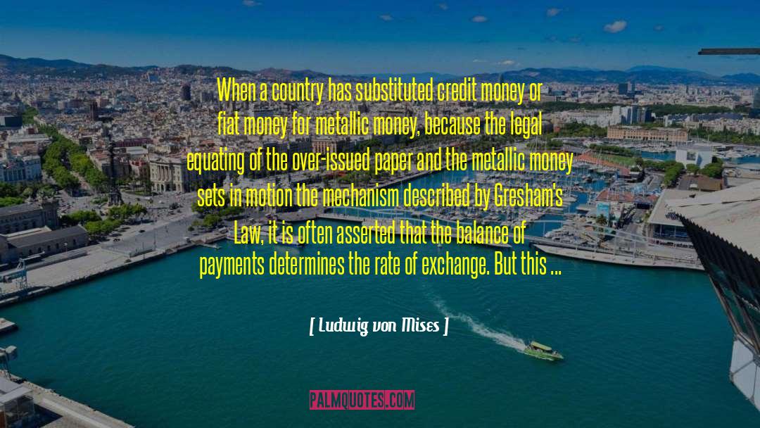 Fiat quotes by Ludwig Von Mises