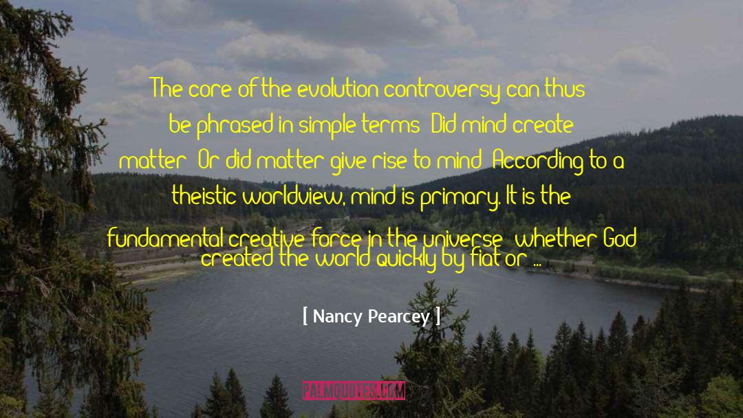 Fiat quotes by Nancy Pearcey