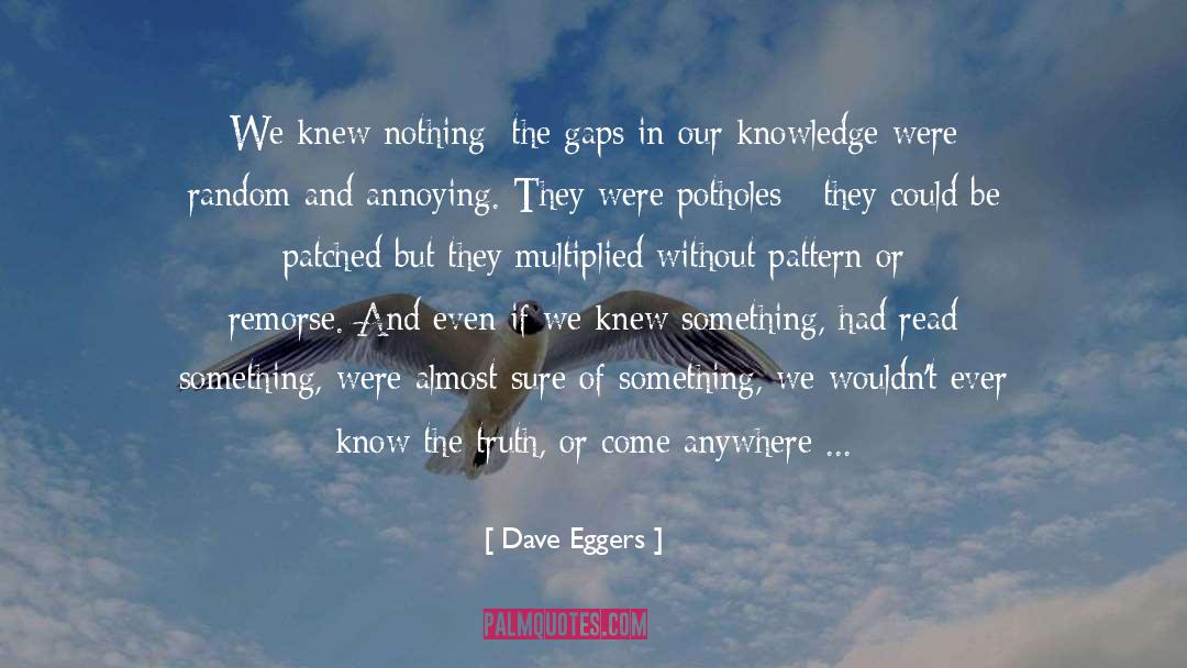 Fib quotes by Dave Eggers