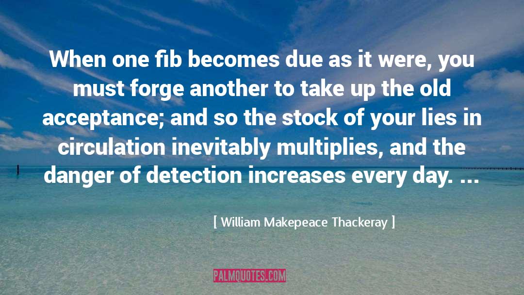 Fibbing quotes by William Makepeace Thackeray