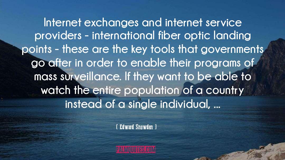 Fiber quotes by Edward Snowden