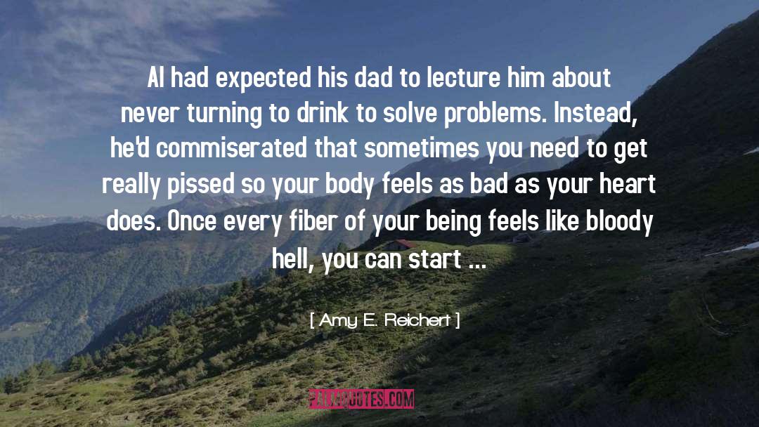 Fiber quotes by Amy E. Reichert