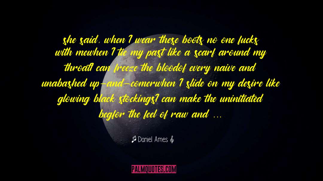 Fibers quotes by Daniel Ames