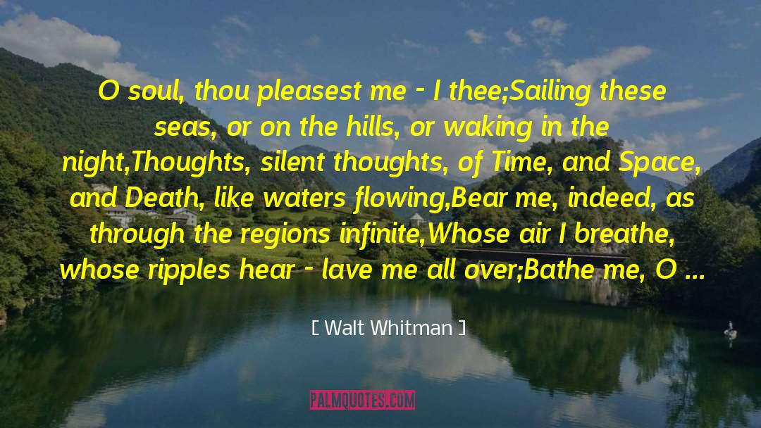 Fibre Optics quotes by Walt Whitman