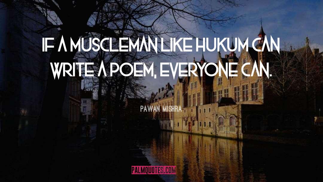 Fibrillating Muscles quotes by Pawan Mishra