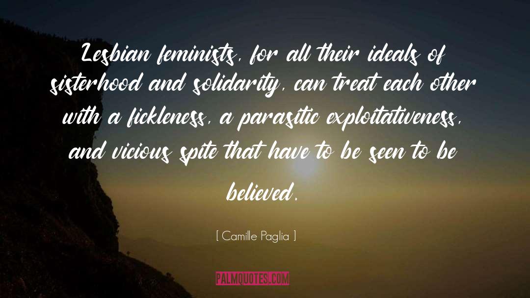 Fickleness quotes by Camille Paglia