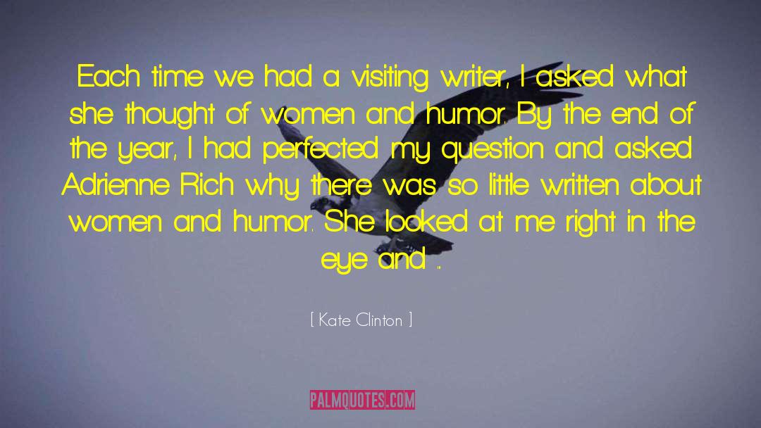 Ficta Eye quotes by Kate Clinton