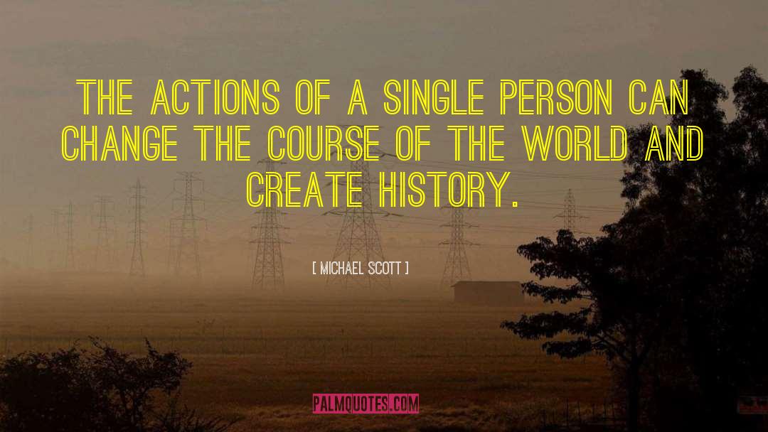 Fiction And History quotes by Michael Scott