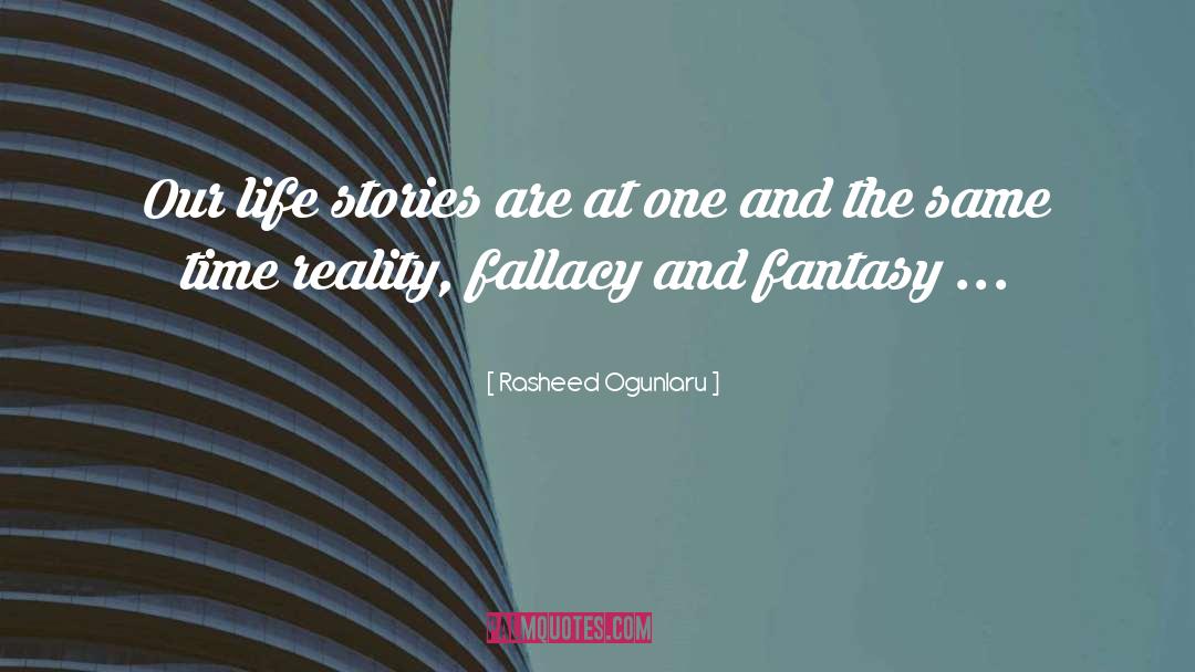 Fiction And Reality quotes by Rasheed Ogunlaru