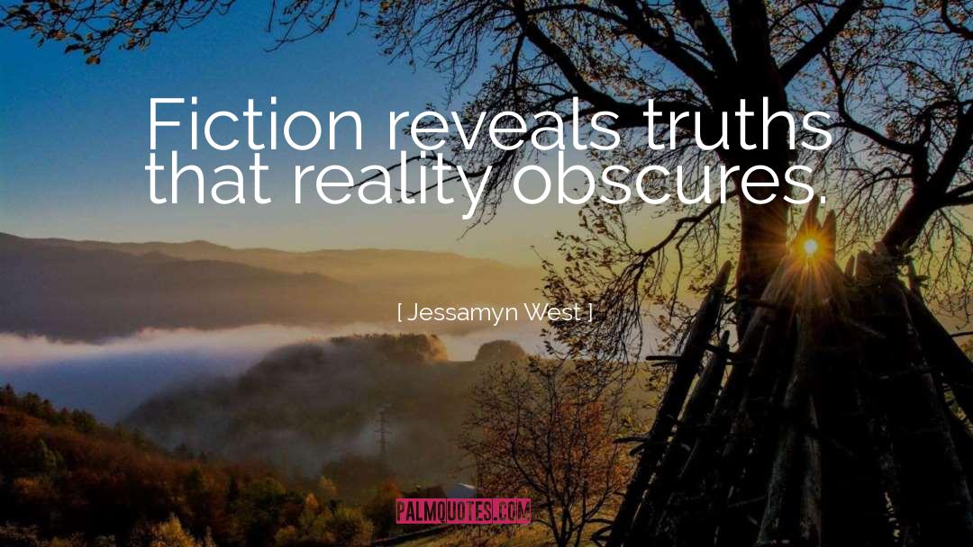 Fiction And Reality quotes by Jessamyn West