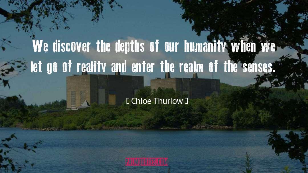 Fiction And Reality quotes by Chloe Thurlow