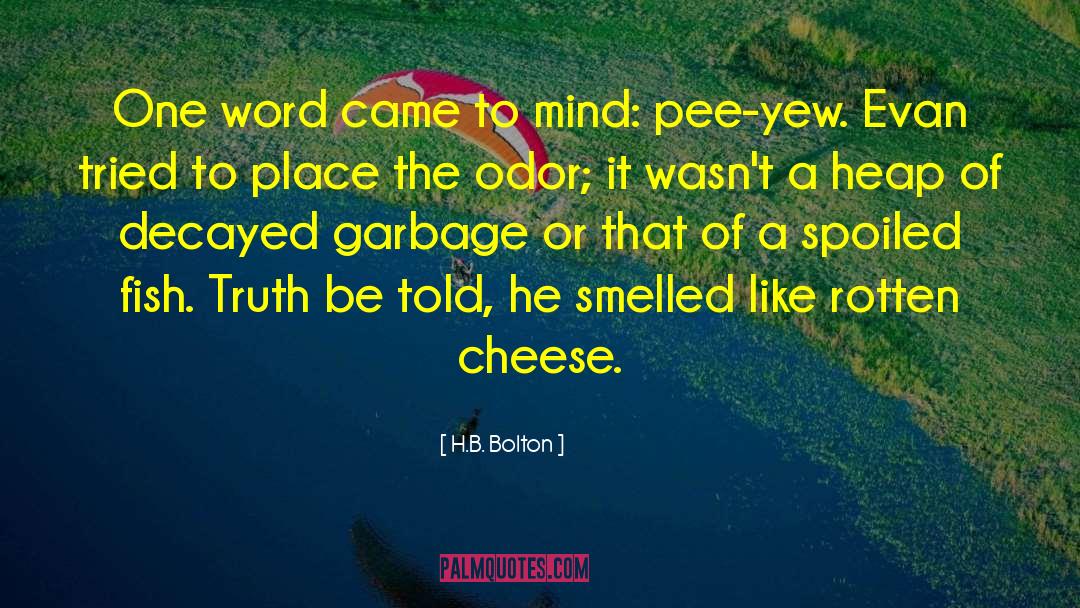 Fiction Fantasy Horror quotes by H.B. Bolton