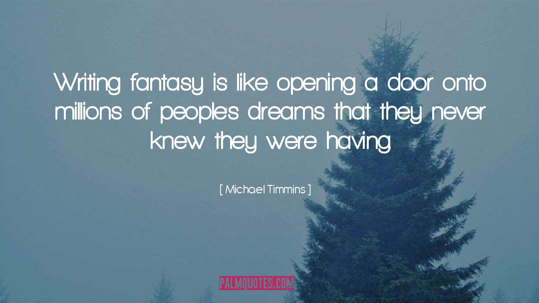 Fiction Fantasy Horror quotes by Michael Timmins