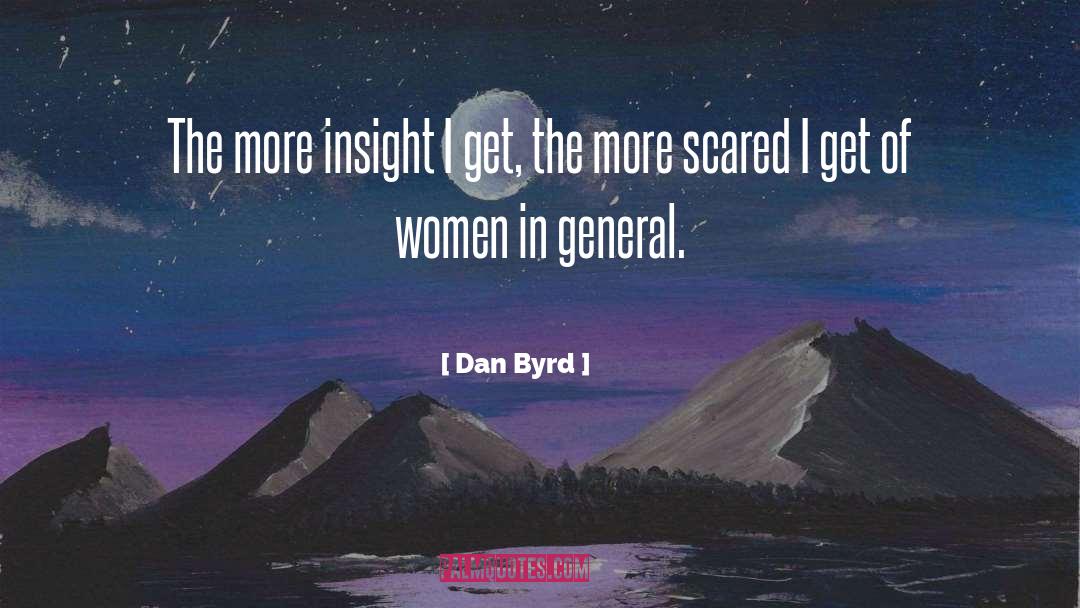 Fiction General quotes by Dan Byrd