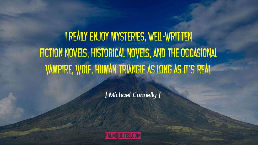 Fiction Novels quotes by Michael Connelly
