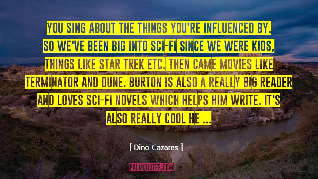 Fiction Novels quotes by Dino Cazares