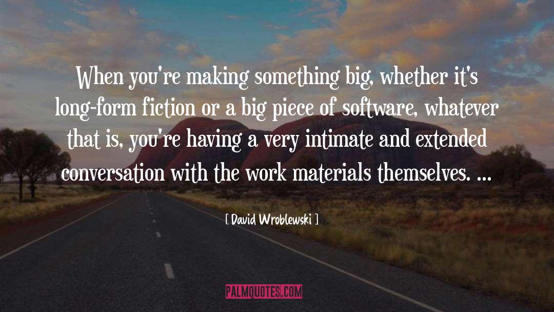 Fiction Of Art quotes by David Wroblewski