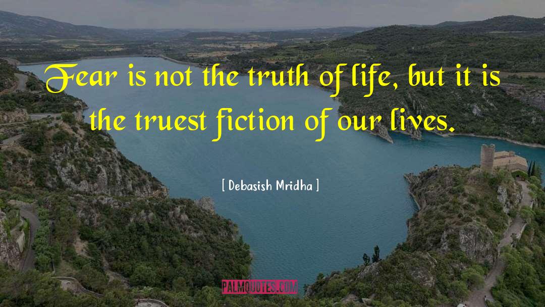 Fiction Of Life quotes by Debasish Mridha