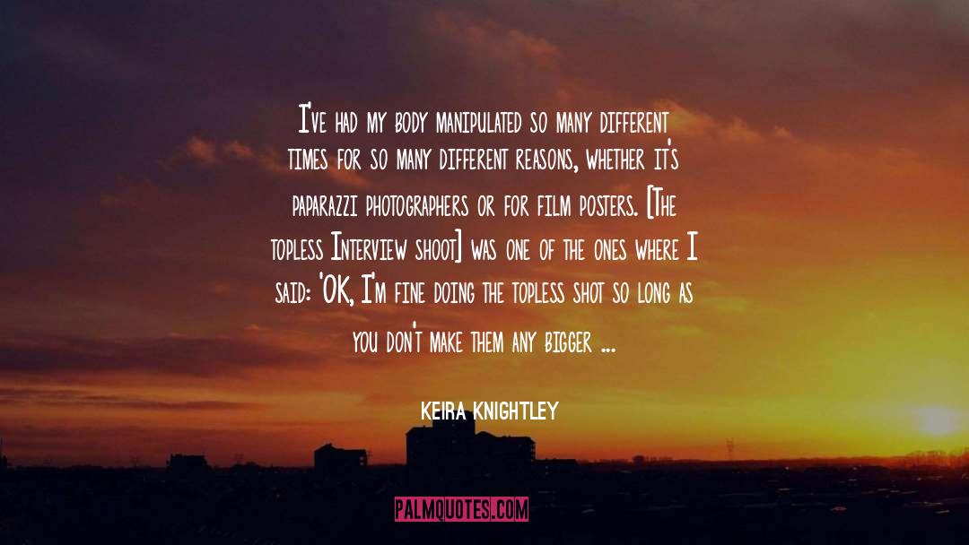 Fiction Photography quotes by Keira Knightley