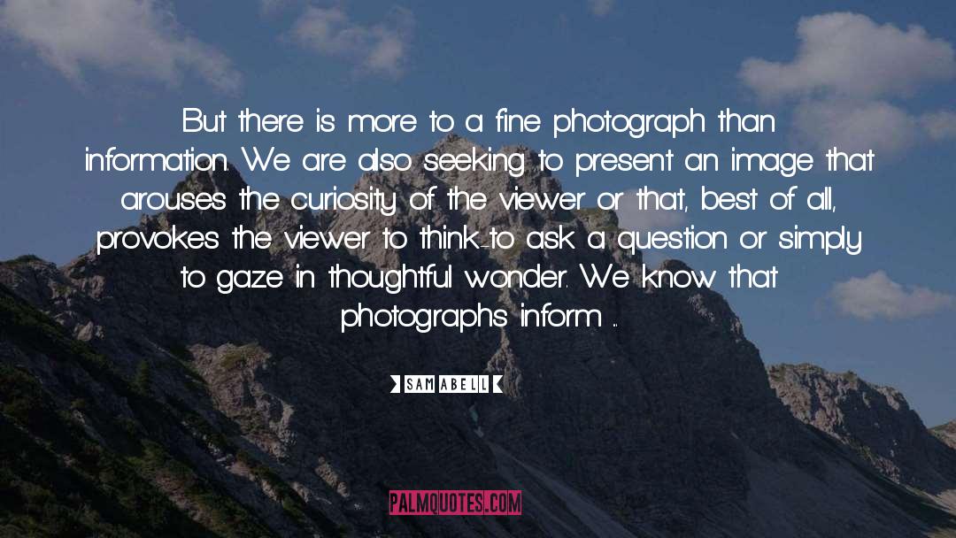 Fiction Photography quotes by Sam Abell