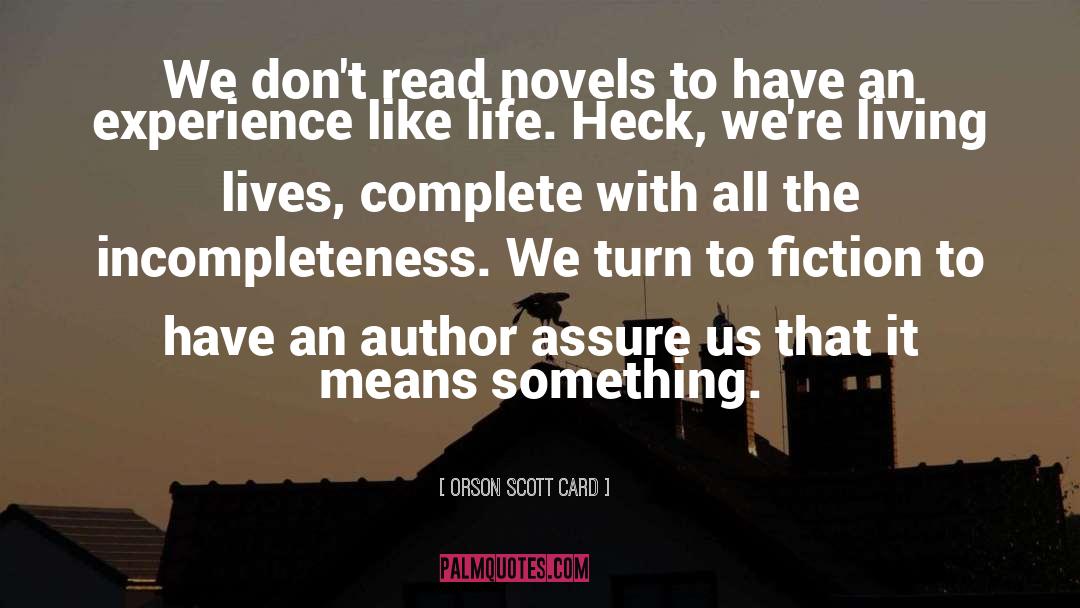 Fiction Reading quotes by Orson Scott Card