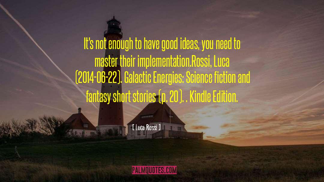 Fiction Reading quotes by Luca Rossi